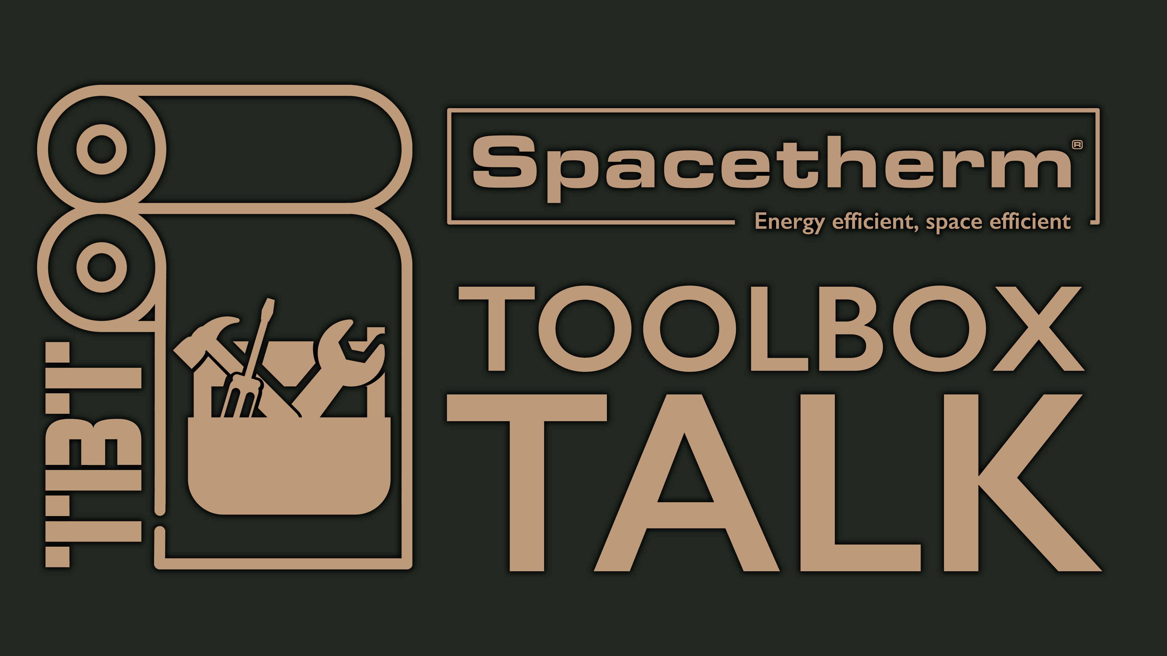 Webinar: Spacetherm Toolbox Talk