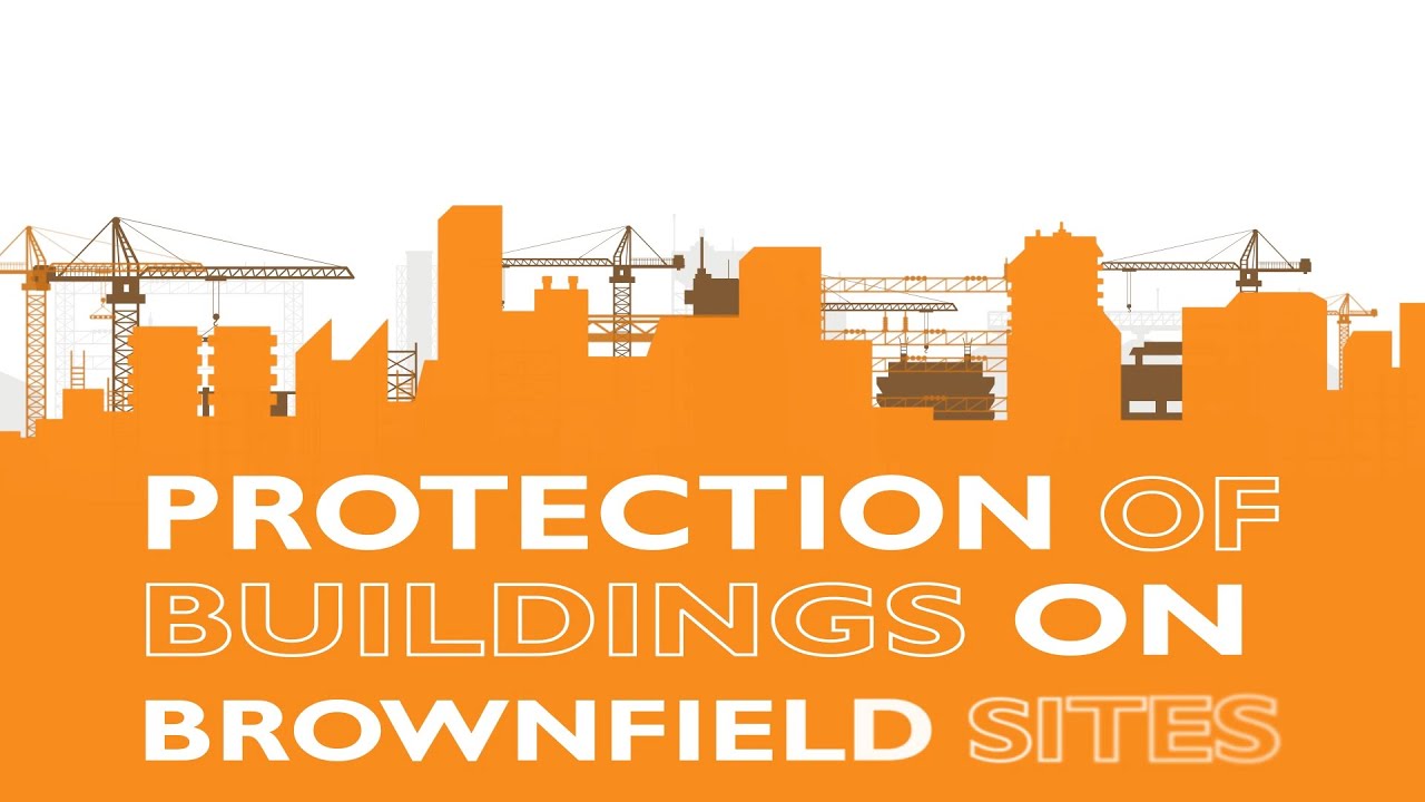 Protection of Buildings on Brownfield Sites - Image