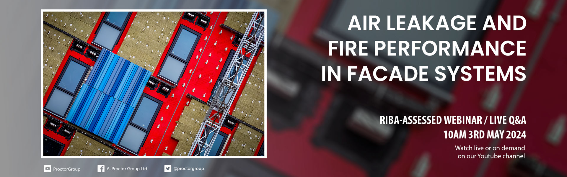 Air Leakage and Fire Performance in Facade Systems